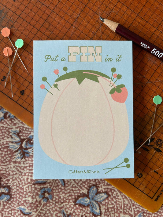 Put a Pin in it Notepad - by Cotton & Ochre
