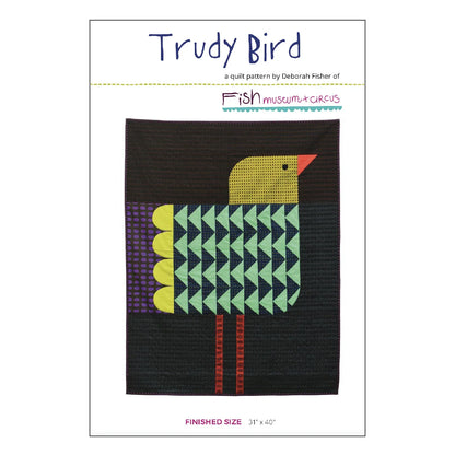 Trudy Bird Quilt Pattern (Paper Booklet) - by Fish Museum and Circus