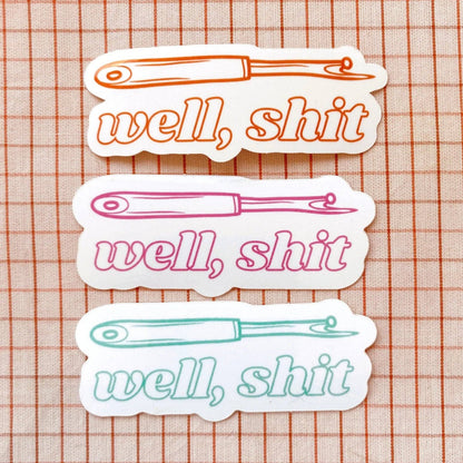 Well, shit - Seam Ripper Sticker - Turquoise